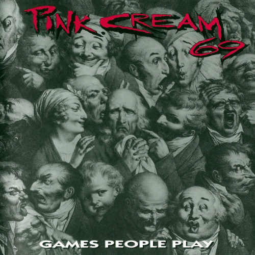 PINK CREAM 69 - GAMES PEOPLE PLAYPINK CREAM 69 - GAMES PEOPLE PLAY.jpg